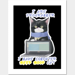 I are programmer i make computer beep boop Cat Posters and Art